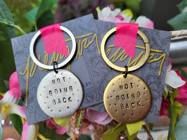 Not Going Back Keychain - Prettywar Designs