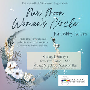 New Moon Women's Circle, Sunday, February 11th, 2024