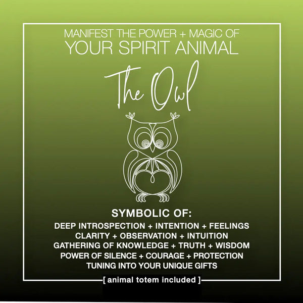 Manifest the Power + Magic of Your Spirit Animal the Owl