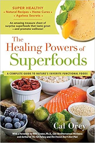 The Healing Powers of Superfoods