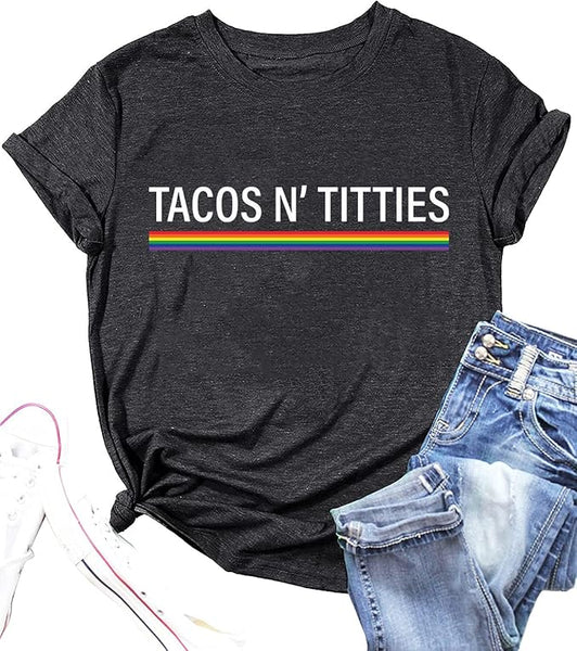 "Tacos And Titties" Pride Shirt