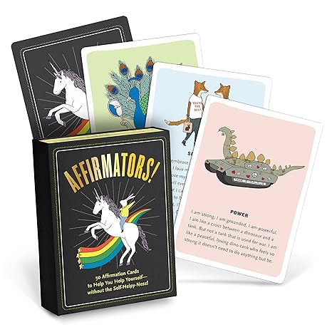 Affirmators! - 50 Affirmation Cards to Help You Help Yourself without the Self-Helpy-Nesse!