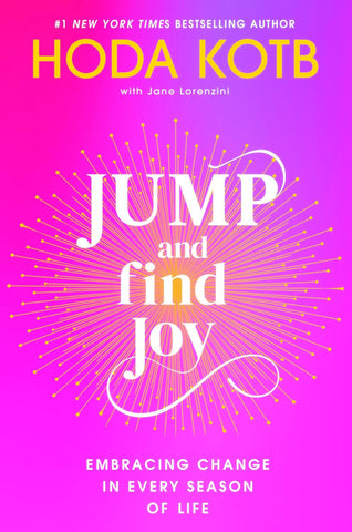 Jump and Find Joy by Hoda Kotb