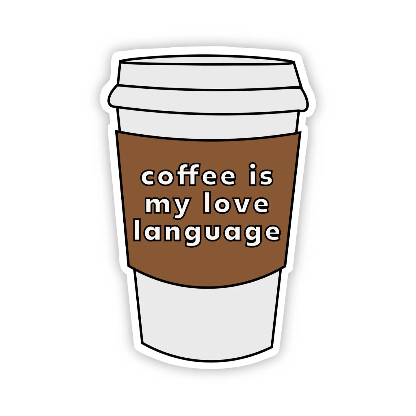 Cartoon coffee cup with 'coffee is my love language' text on a white background