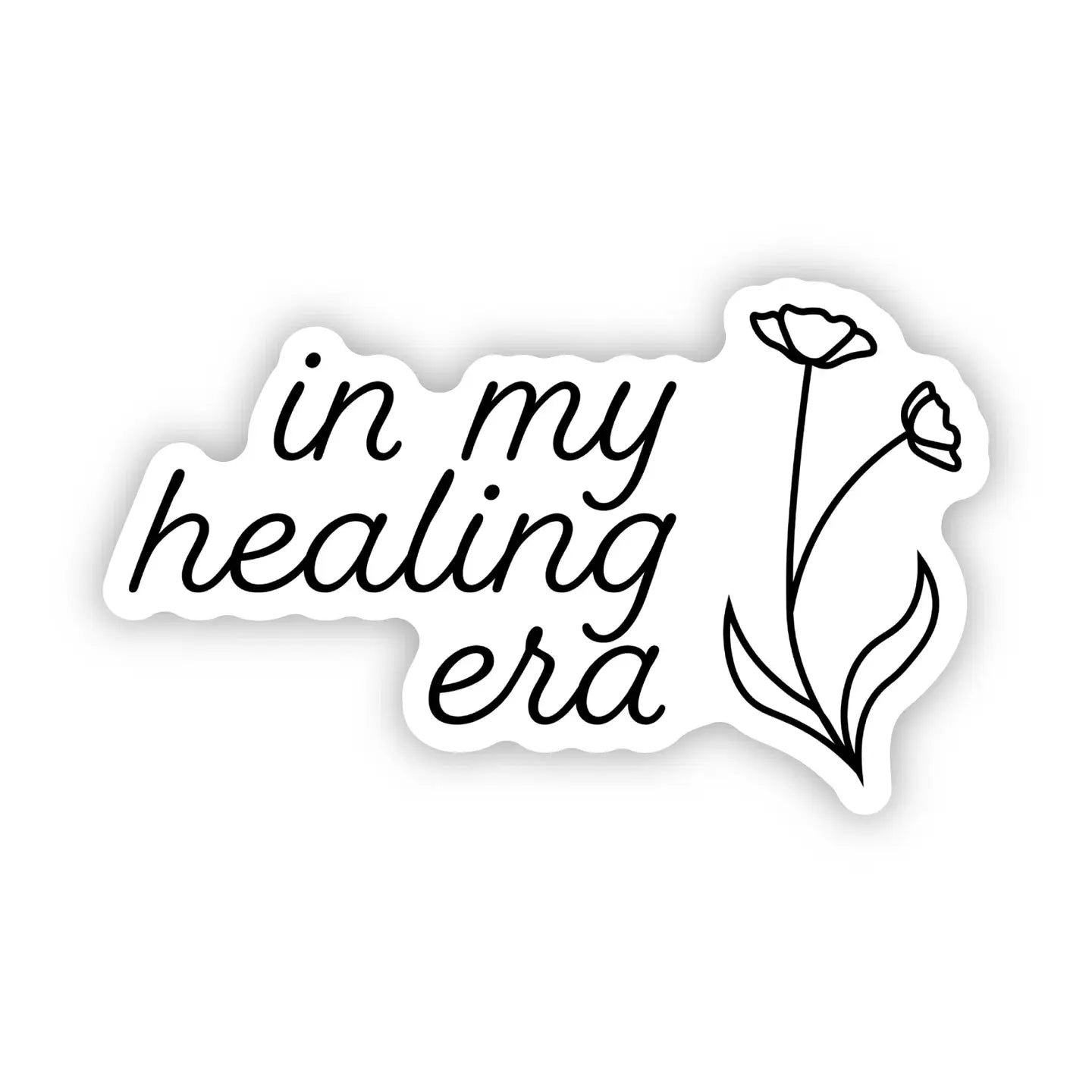 Sticker with 'in my healing era' text and a flower design on a white background