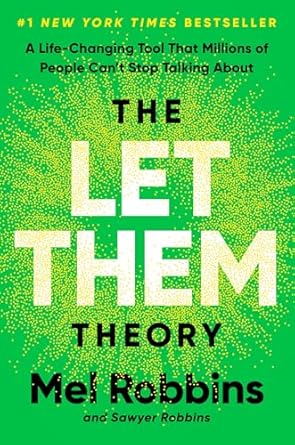 The Let Them Theory - Mel Robbins
