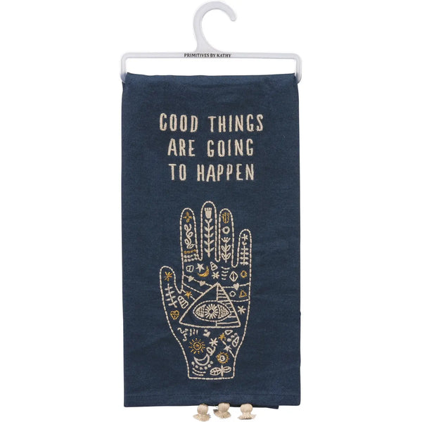 Good Things Are Going To Happen Celestial Kitchen Towel