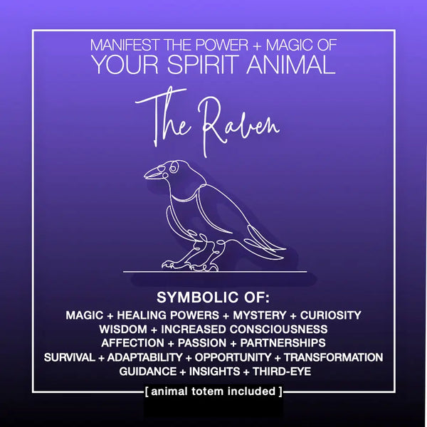 Manifest the Power + Magic of Your Spirit Animal the Raven