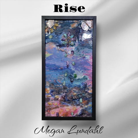 "Rise" - Original Art by Megan Lundahl