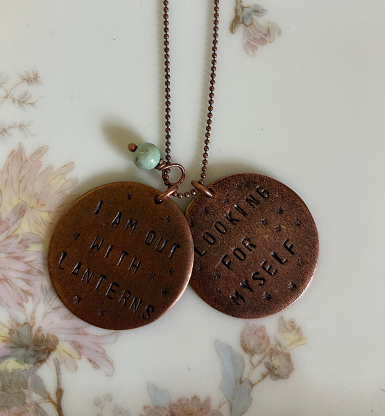 Emily Dickenson Necklace (I am out with lanterns looking for myself)  18" chain