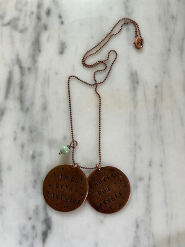 Emily Dickenson Necklace (I am out with lanterns looking for myself)  18" chain