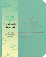 Gratitude Journal: Appreciate Your Blessings Every Day (Sirius Wellbeing Journals)