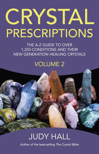 Crystal Prescriptions, Volume 2: The A-Z Guide to More Than 1,250 Conditions and Their New Generation Healing Stones (COA)