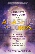 Journey Through the Akashic Records