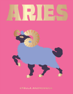 Aries: Harness the Power of the Zodiac