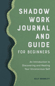 Shadow Work Journal and Guide For Beginners