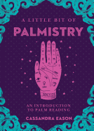 A Little Bit of Palmistry