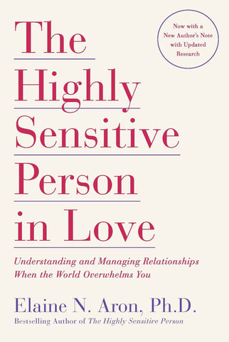 The Highly Sensitive Person In Love