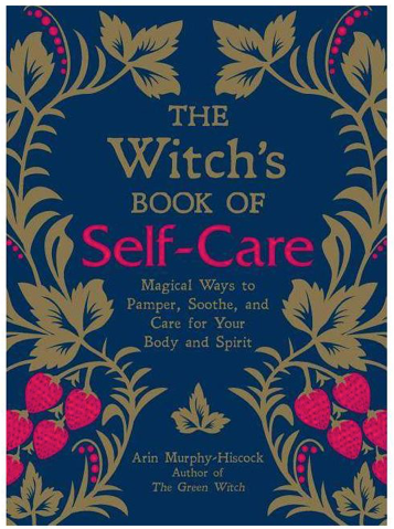 The Witch’s Book of Self-Care - The Pearl of Door County
